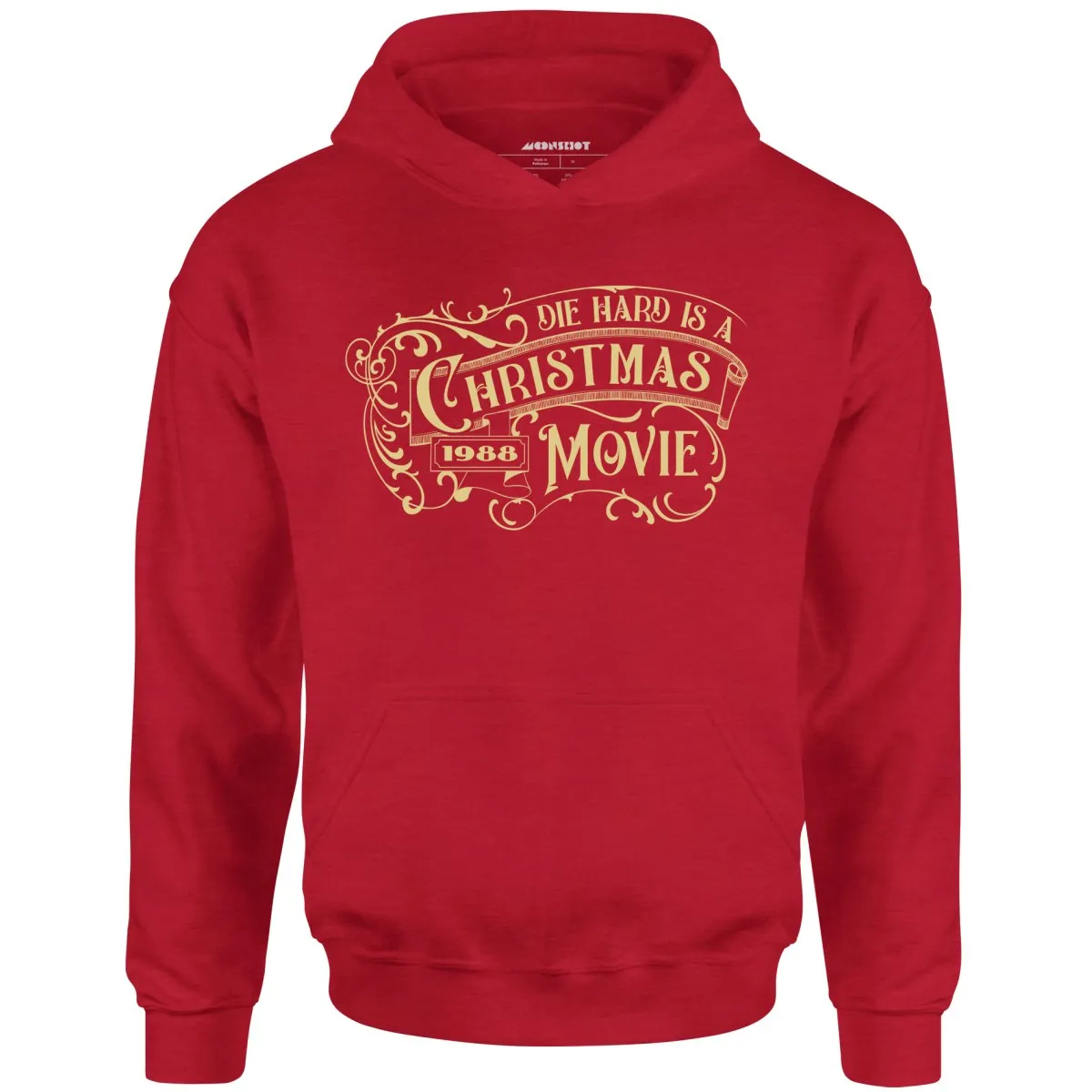 Die Hard is a Christmas Movie v2 - Unisex Hoodie