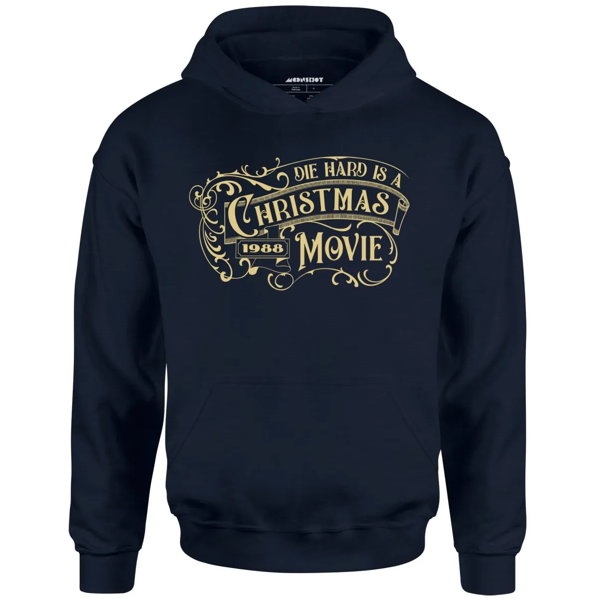 Die Hard is a Christmas Movie v2 - Unisex Hoodie