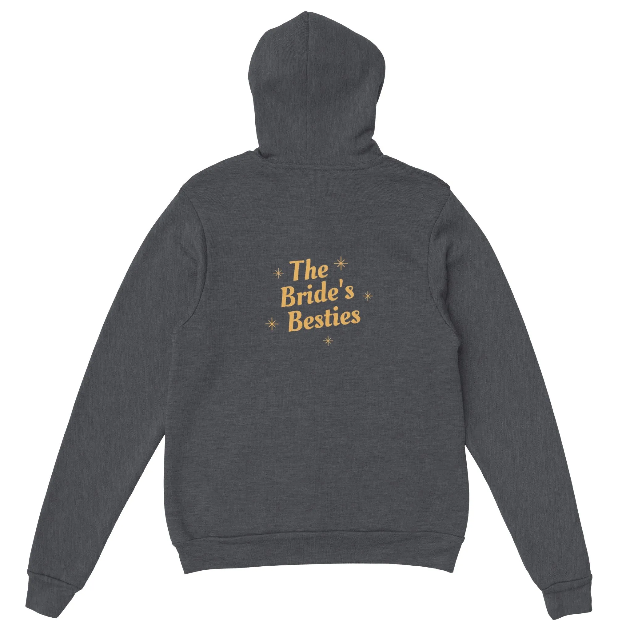 The Bride's Bestie.  Classic Unisex Pullover Hoodie