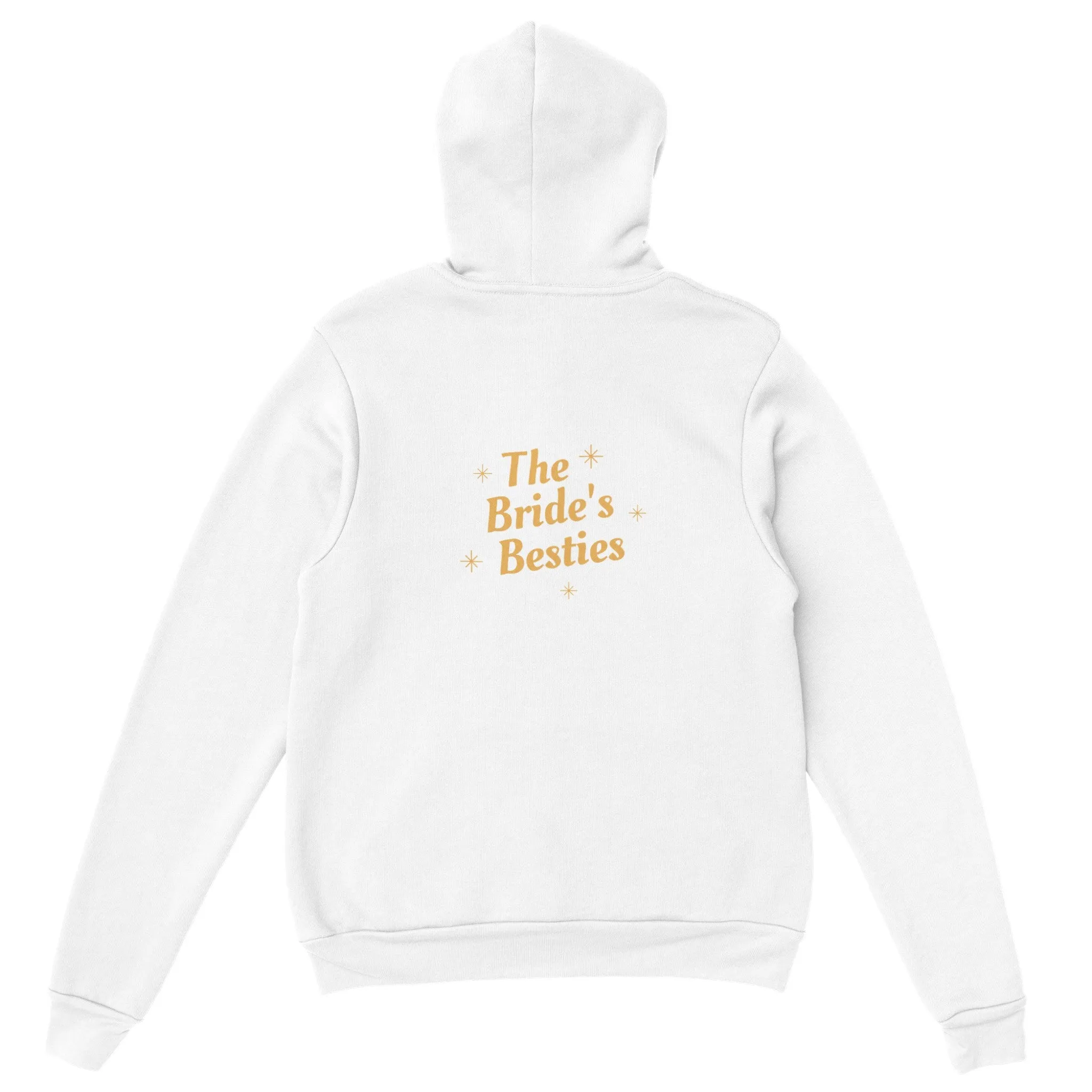 The Bride's Bestie.  Classic Unisex Pullover Hoodie