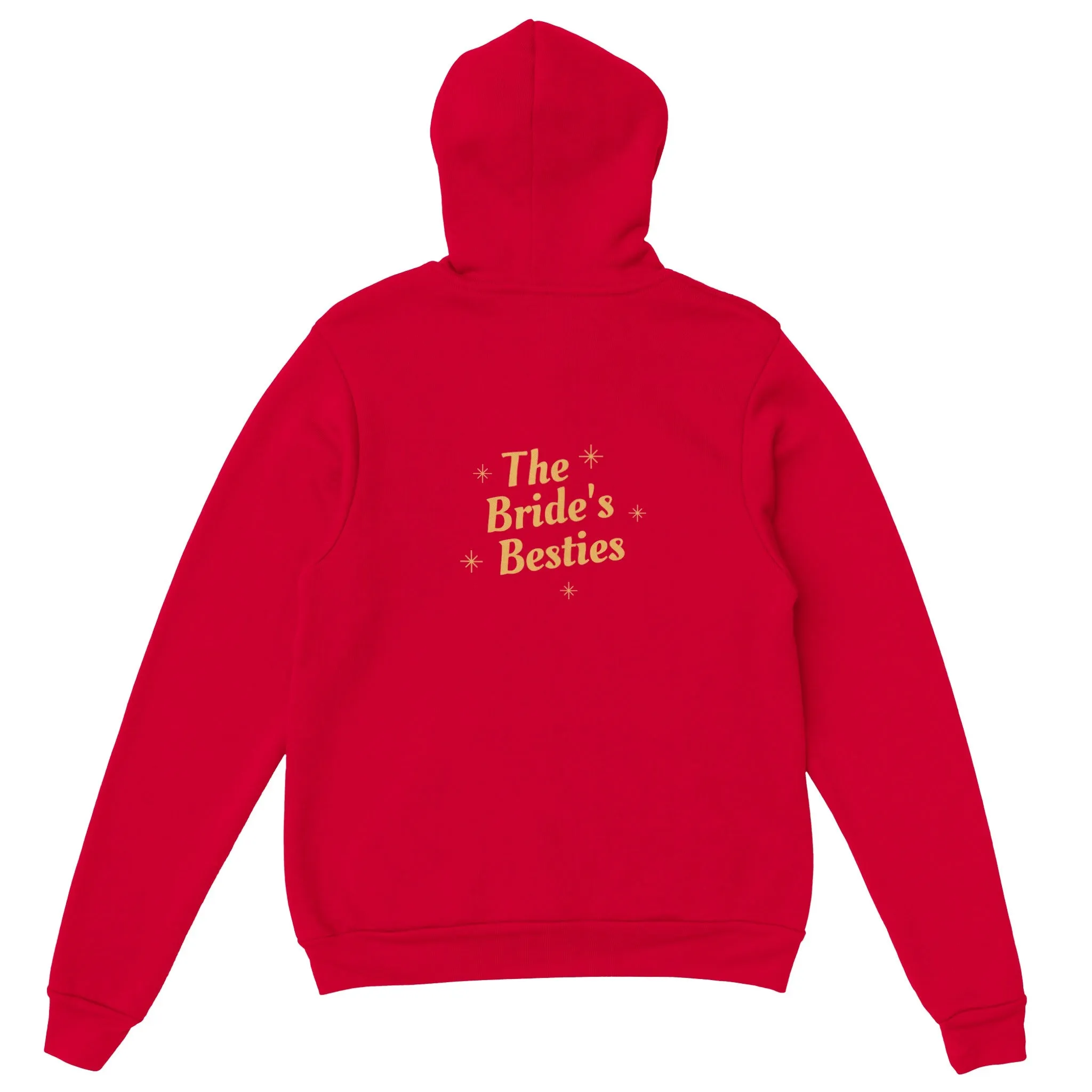 The Bride's Bestie.  Classic Unisex Pullover Hoodie